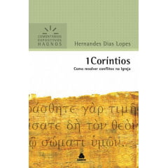 COMENTÁRIOS EXPOSITIVO HAGNOS - 1 CORINTIOS - COD 00953 COMENTÁRIOS EXPOSITIVO HAGNOS - 1 CORINTIOS - COD 00953
